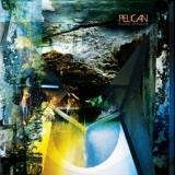 Pelican - Forever Becoming